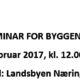 seminar for byggenæringa