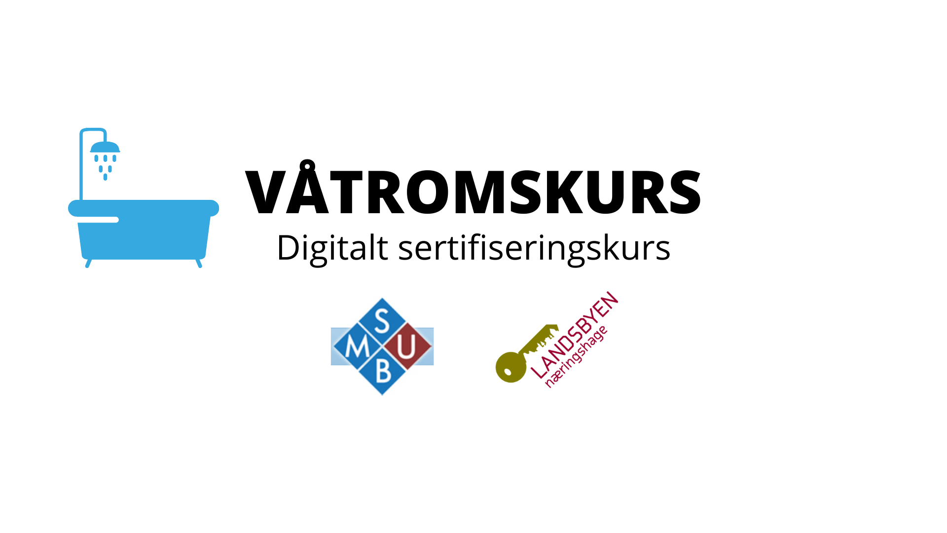 våtromskurs